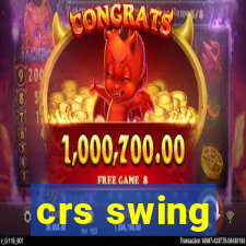 crs swing